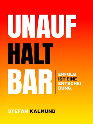 cover image of Unaufhaltbar